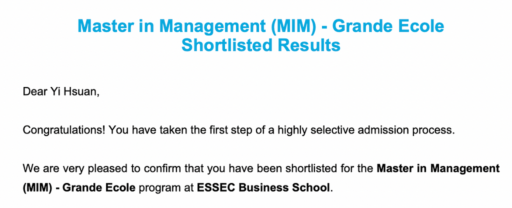 2021/11/10 準時收到 ESSEC shortlisted result 的信件，面試就在一週後。