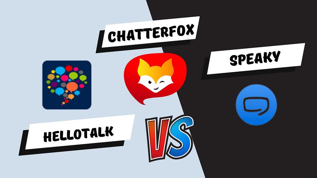 The image includes HelloTalk, ChatterFox, and Speaky for the comparing article.