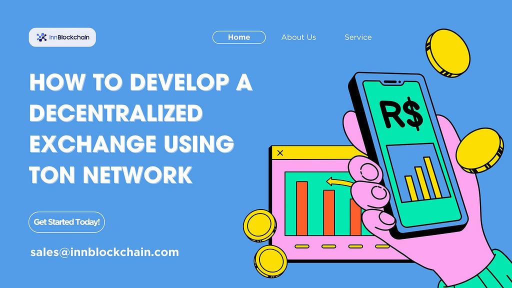 How to Develop a Decentralized Exchange Using TON Network