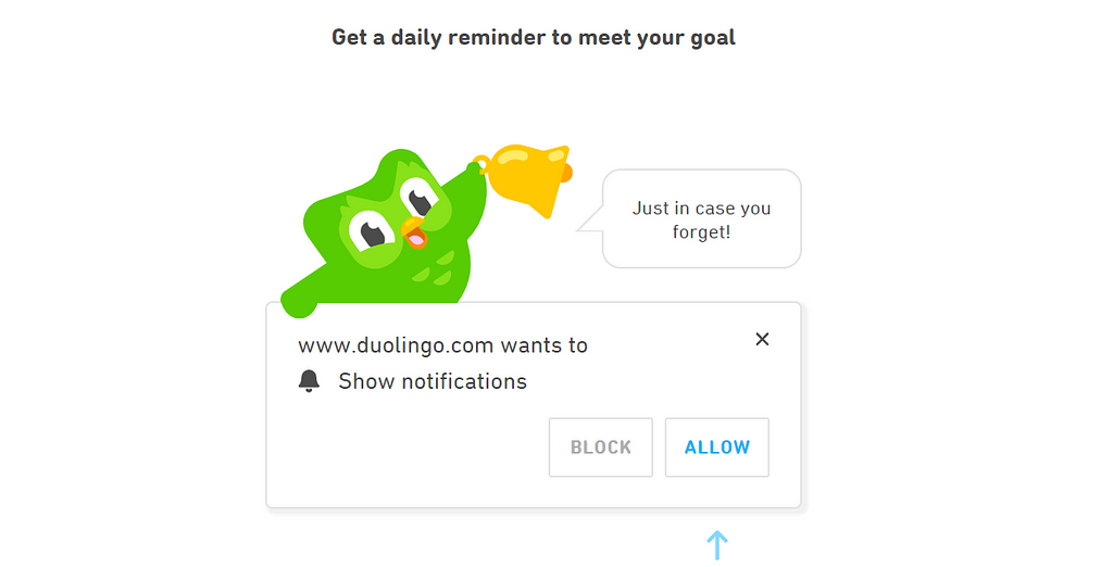 “Get a daily reminder to meet your goal” message with Duolingo’s mascot owl ringing a bell. User can choose from Block or allow CTAs.