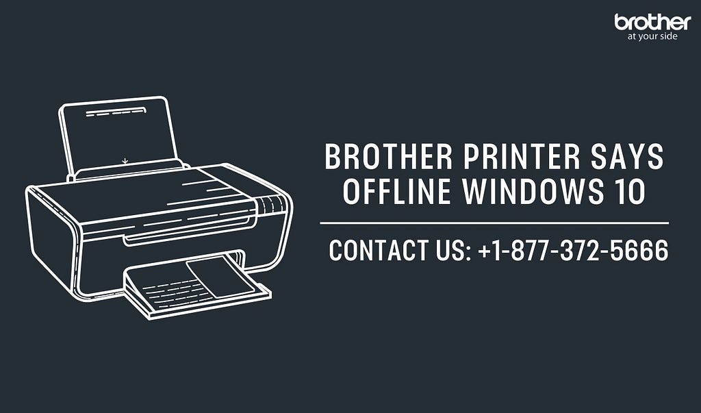 Brother Printer Says Offline Windows 10