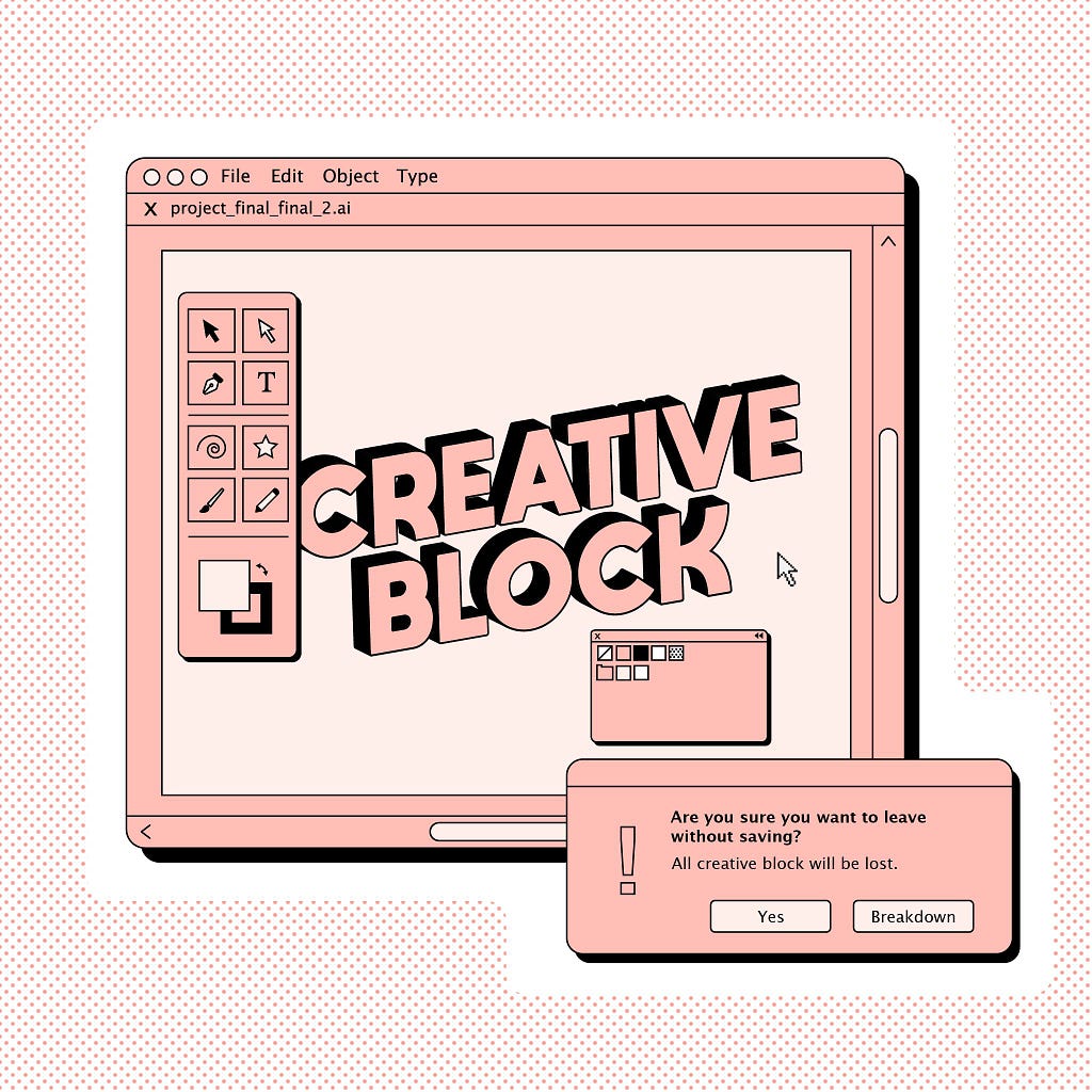 A art program spells out “creative block” in peach letters & a windows pop-up asks: r u sure u want to leave without saving?