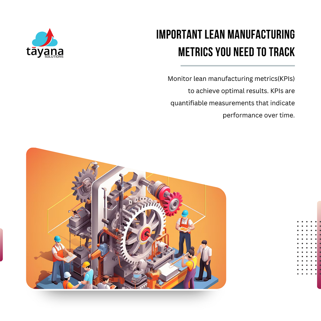 Lean Manufacturing Metrics