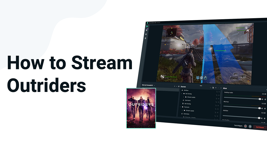 Best Stream Settings For Outriders LaptrinhX News