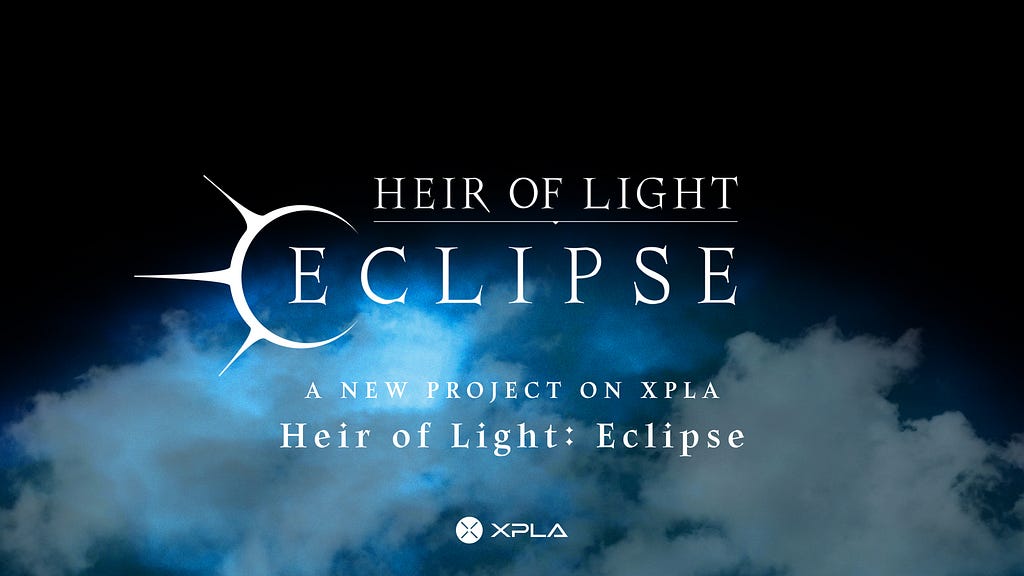 New Game, ‘Heir of Light: Eclipse’ Onboarding XPLA