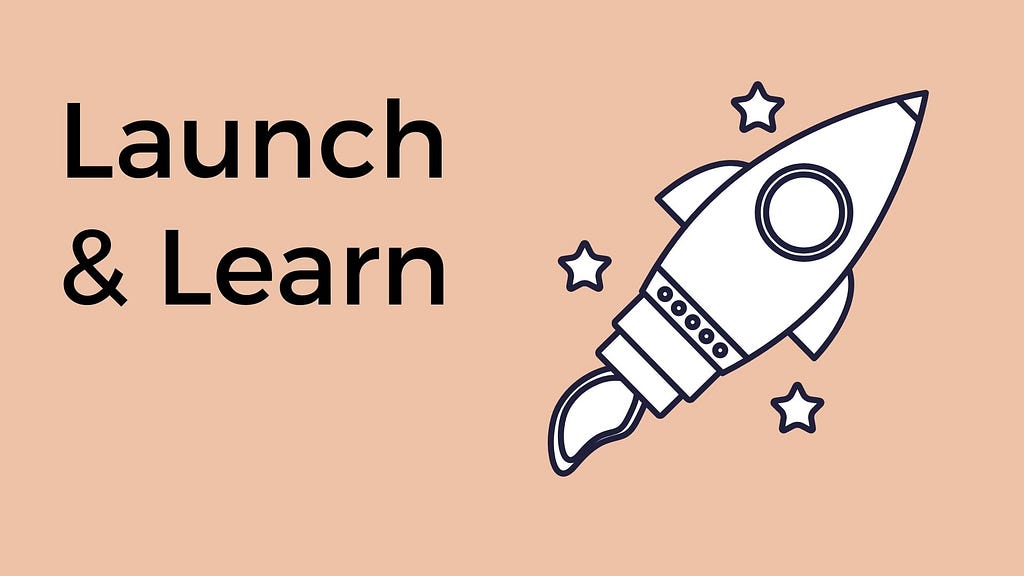 A rocket on a light pink background and black test saying Launch & Learn