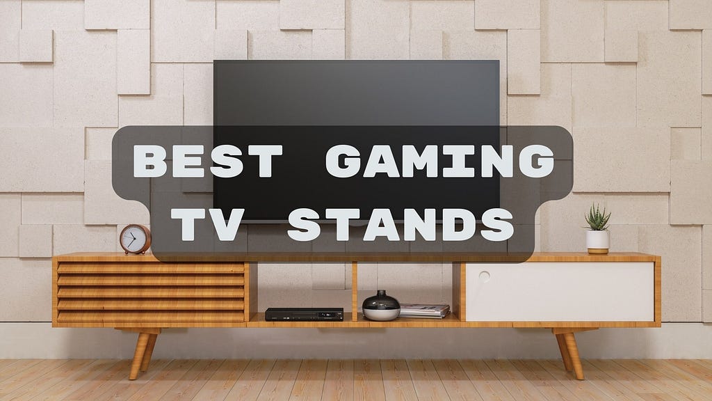 Best 8 Gaming TV Stands