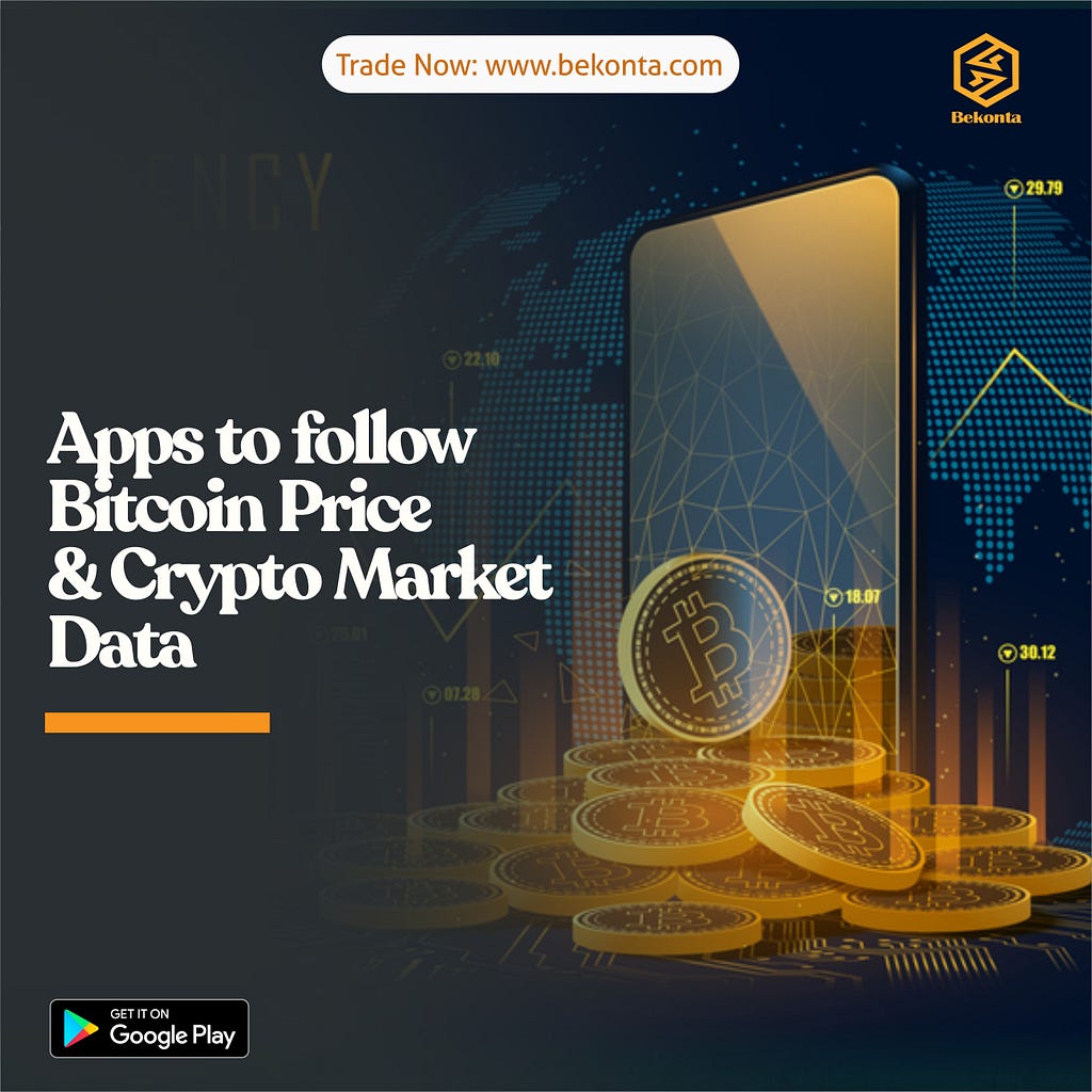 best-apps-to-follow-bitcoin-price-and-crypto-market-data