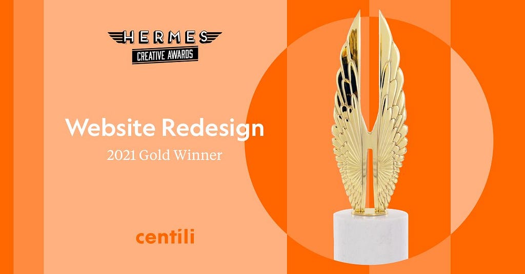 We won a Website Redesign together with Centili by Hermes Awards!