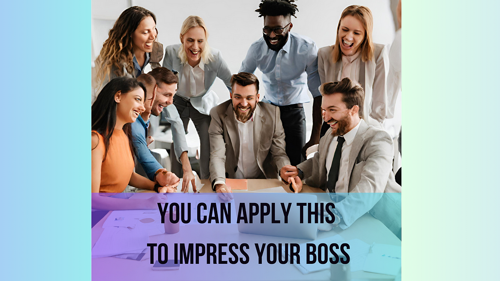 08 Qualities Every Boss Adores in Their Employees