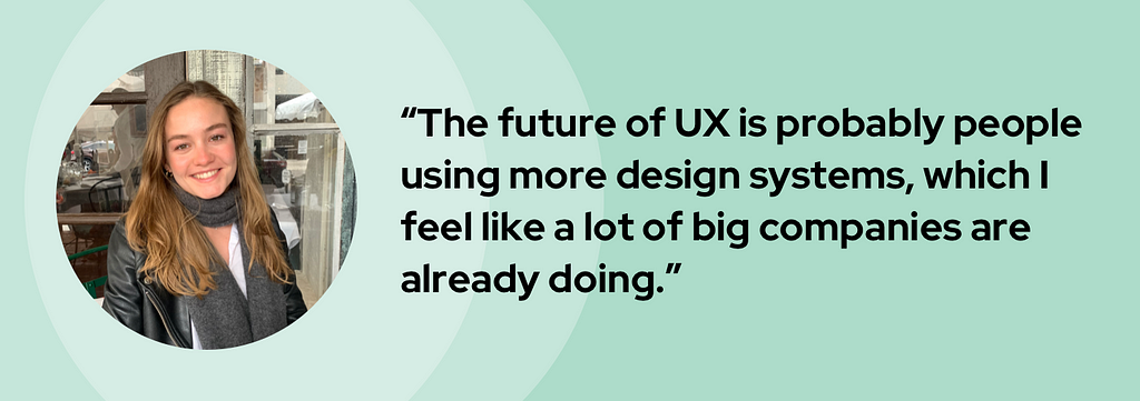 A banner graphic introduces Margot with her headshot and quote, “The future of UX is probably people using more design systems, which I feel like a lot of big companies are already doing.”