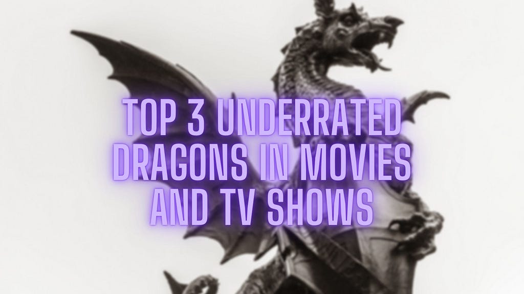 dragon statue background — top 3 underrated dragons in movies and tv shows