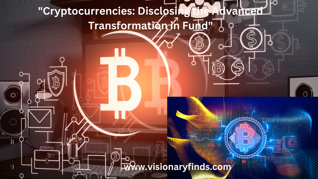 “Cryptocurrencies: Unveiling the Financial Revolution of Our Time 💱🚀 #CryptoRevolution #DigitalCurrency #FinancialTransformation”