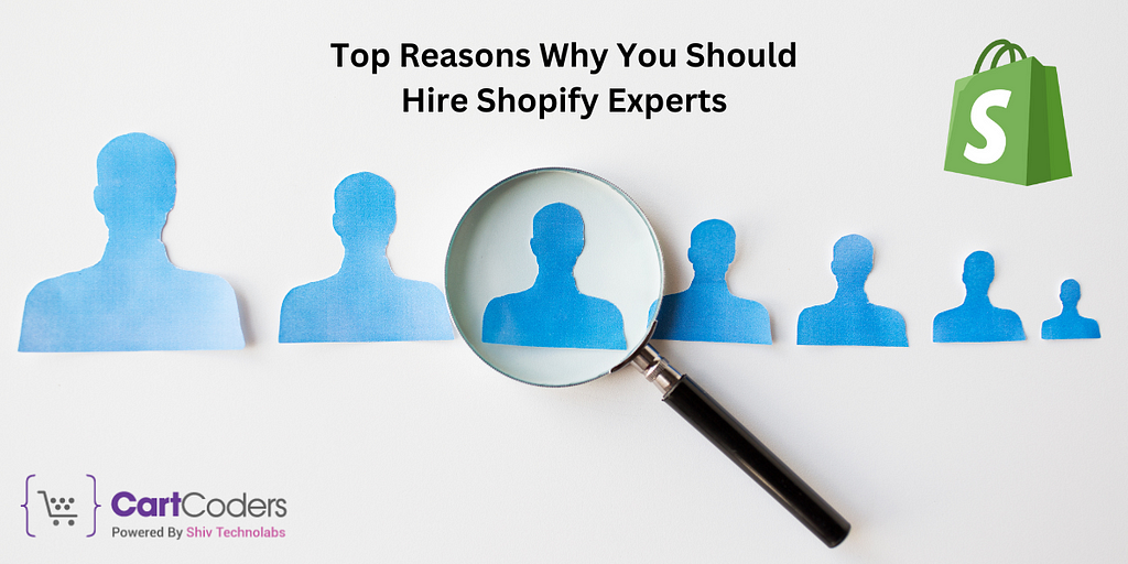 Top Reasons Why You Should Hire Shopify Experts