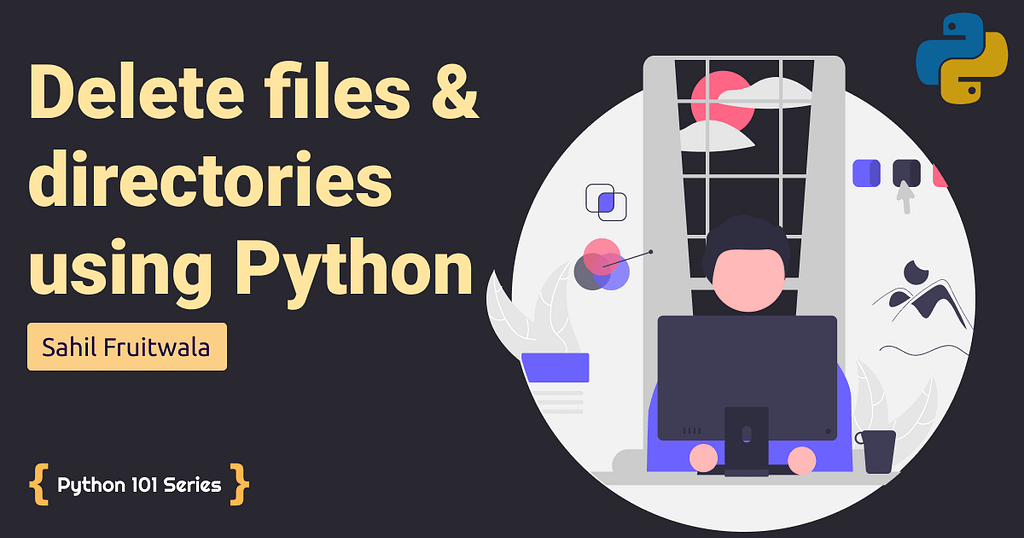 Delete files & directories using Python