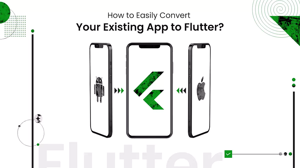 Convert-Existing-App-to-Flutter-by-Kody-Technolab-ltd