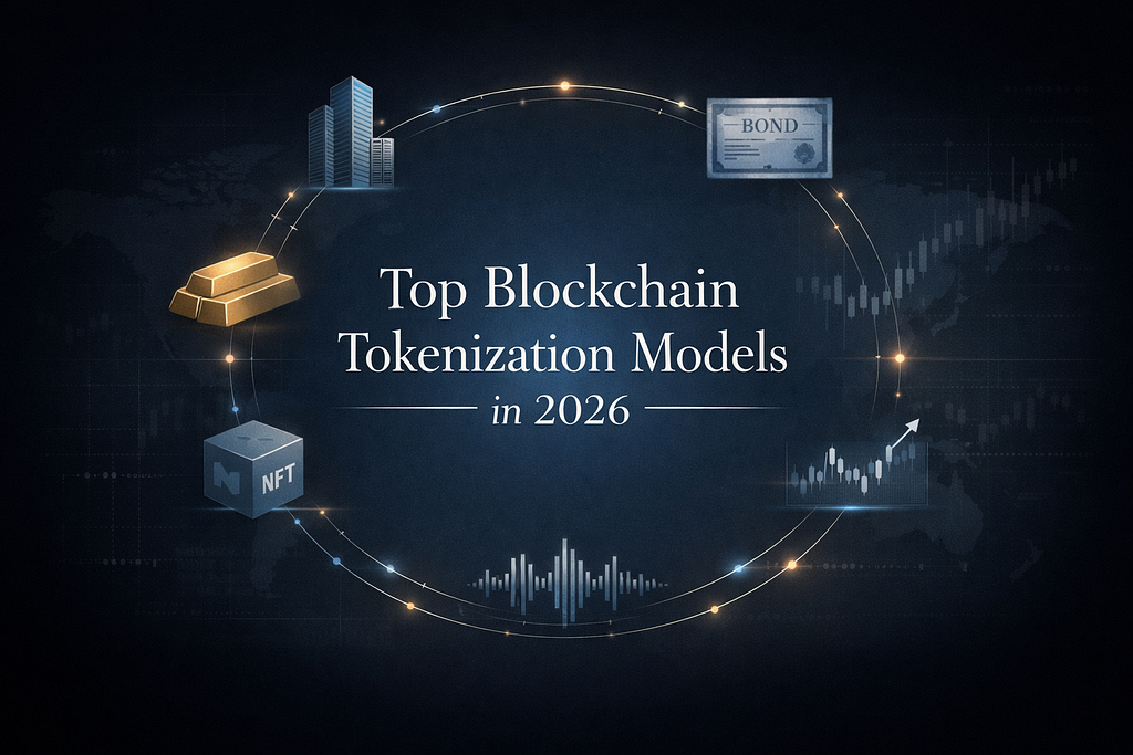 Top Blockchain Tokenization Models