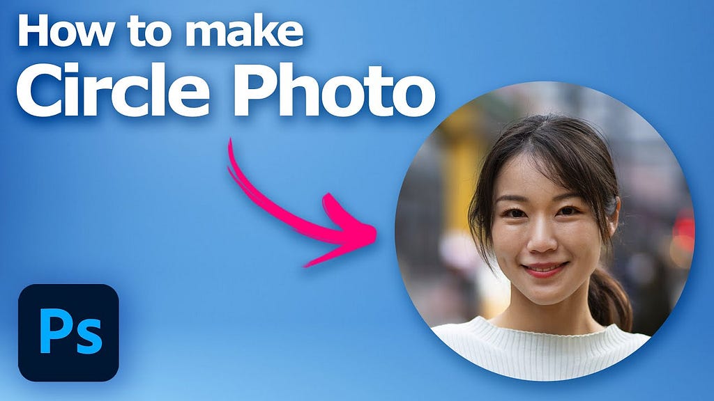How to crop a picture into a circle in Photoshop