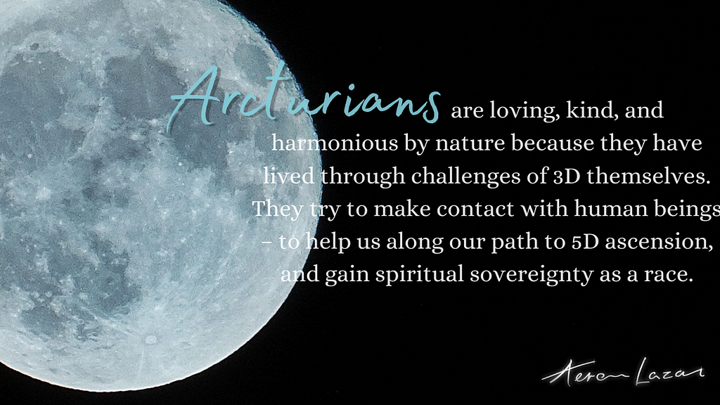 Arcturians personality traits | Aeron Lazar