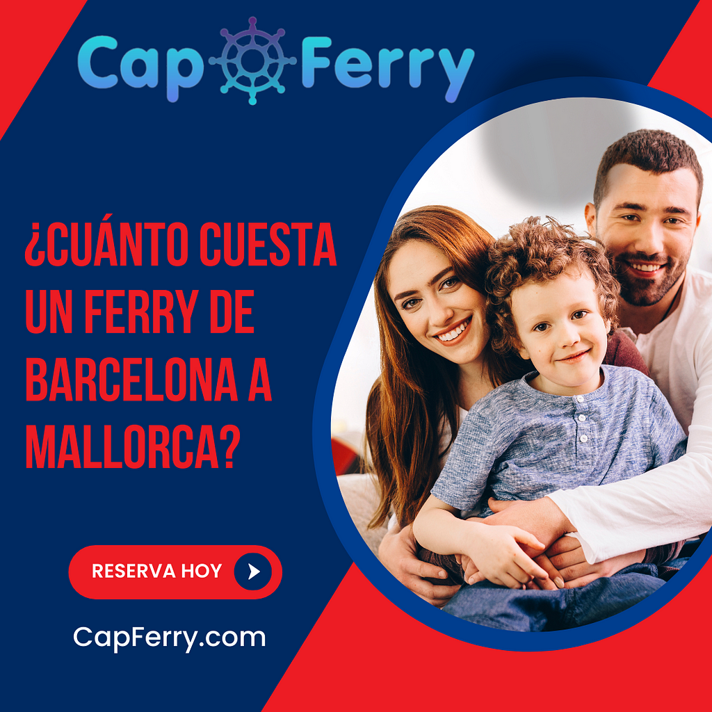 ¿Cuánto cuesta un ferry de Barcelona a Mallorca