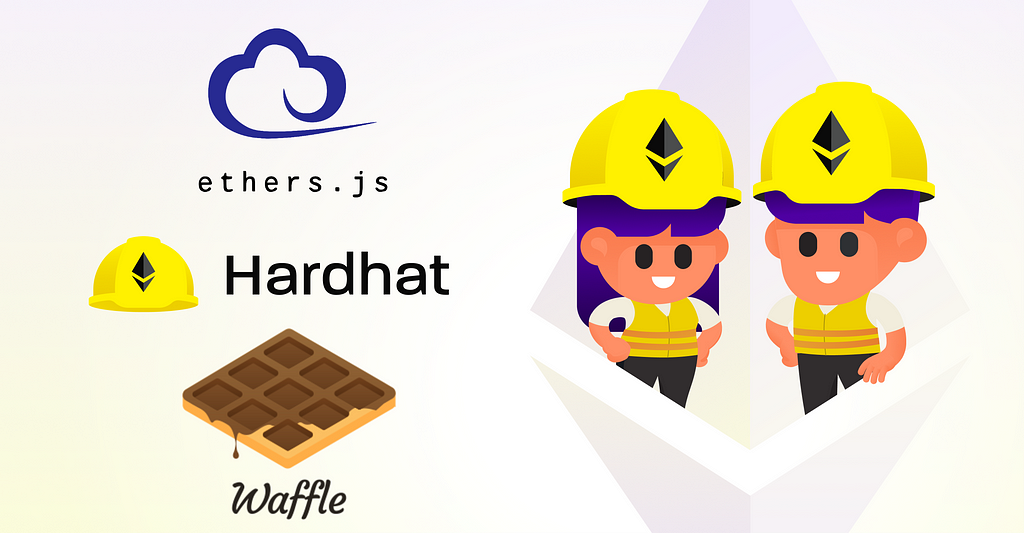 HardHat EtherJS and Waffle presentation : Building on Ethereum
