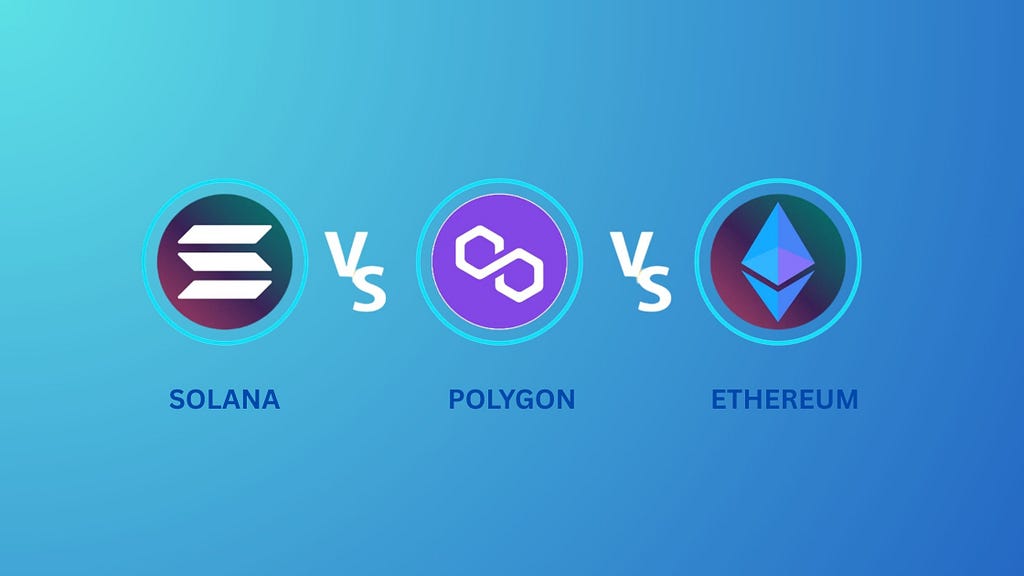 Ethereum vs Solana vs Polygon: Best Platforms for Smart Contract Development 1
