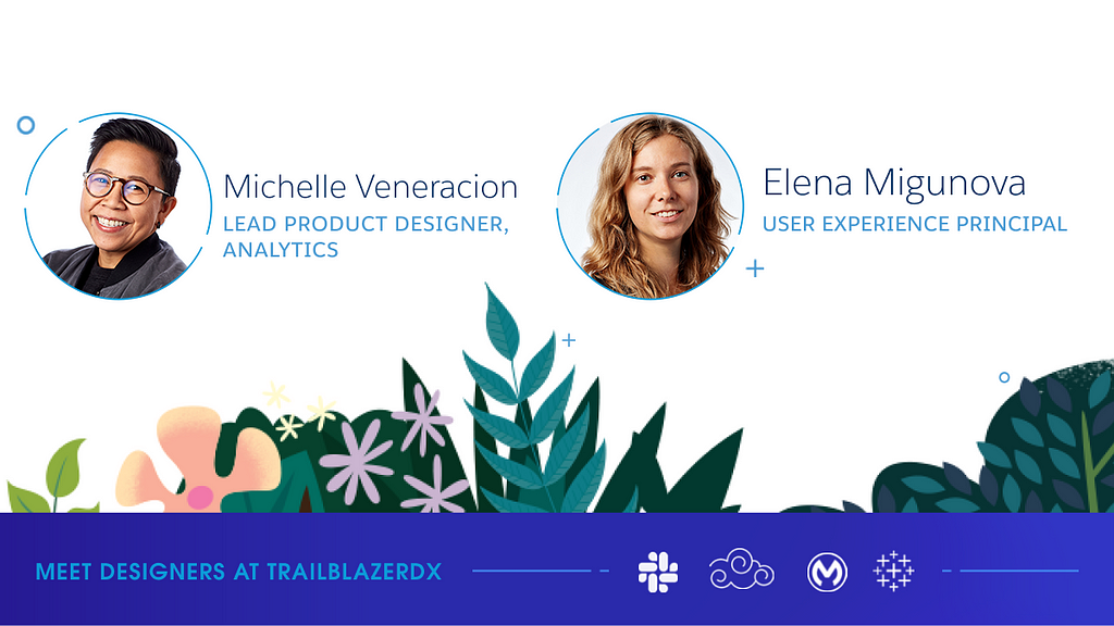 A decorative image featuring headshots of Michelle Veneracion, lead product designer, analytics, and Elena Migunova, user experience principal. The tagline reads: Meet designers at TrailblazerDX.