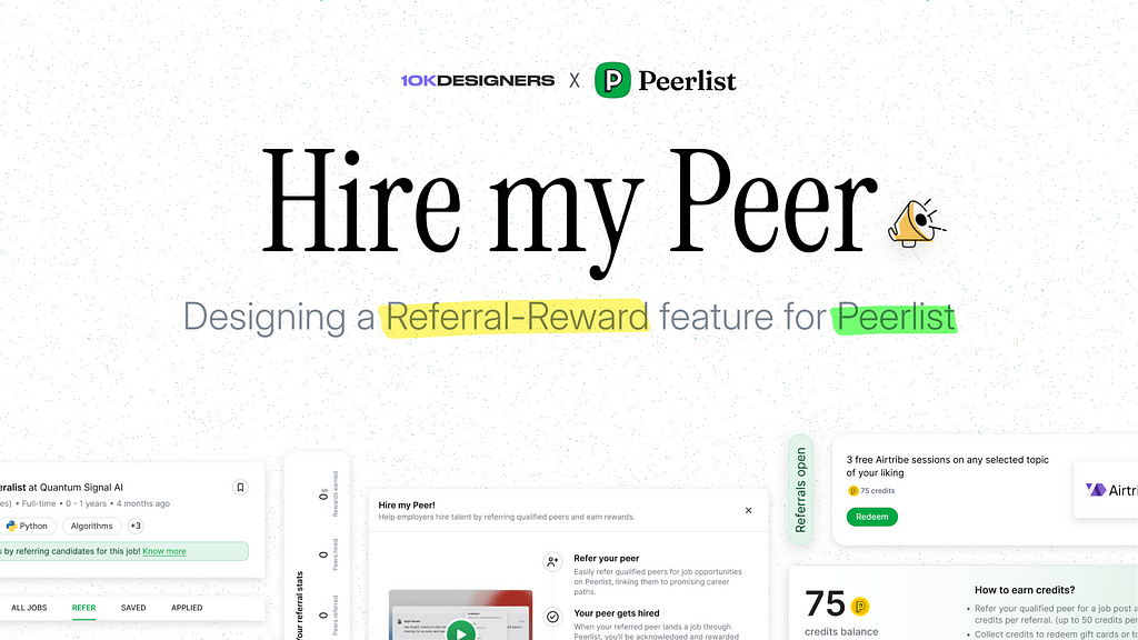 Cover banner image displaying title “Hire my Peer”, subtitle “Designing a referral-reward feature for Peerlist” and some sneak shots of UI components designed