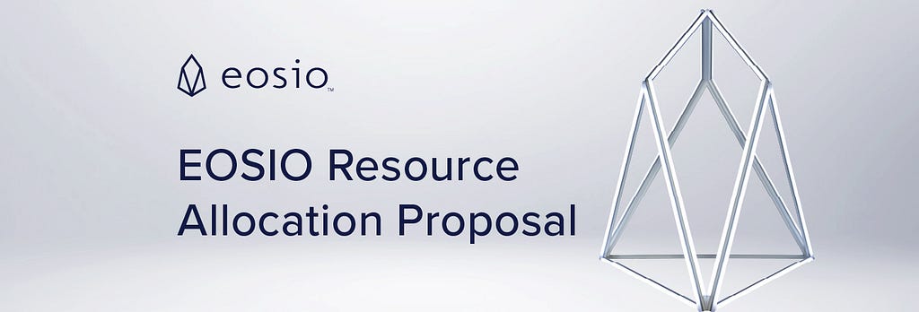EOSIO Resource Allocation Proposal