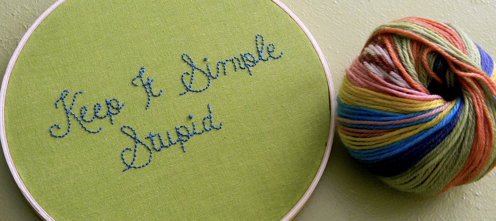 Embroidery with the text “Keep It Simple Stupid”