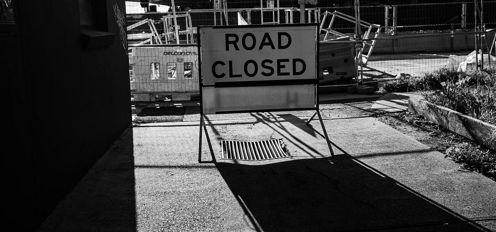 Road closed sign