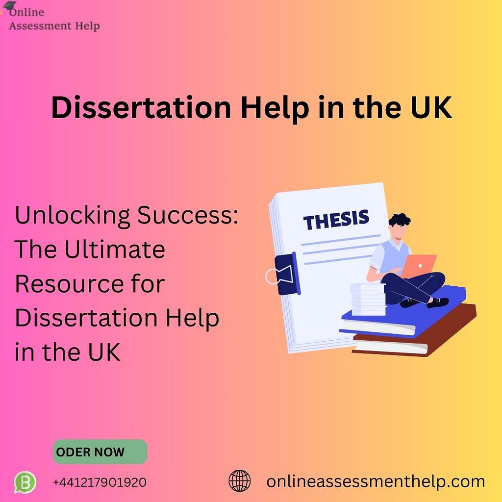 Dissertation Help in the UK