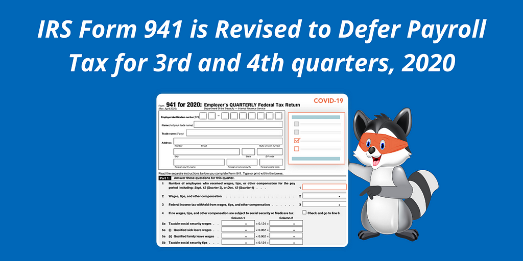 IRS released draft version of Form 941 for 3rd & 4th Quarter of 2020