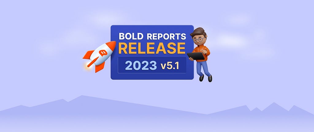 What’s New in Bold Reports 5.1