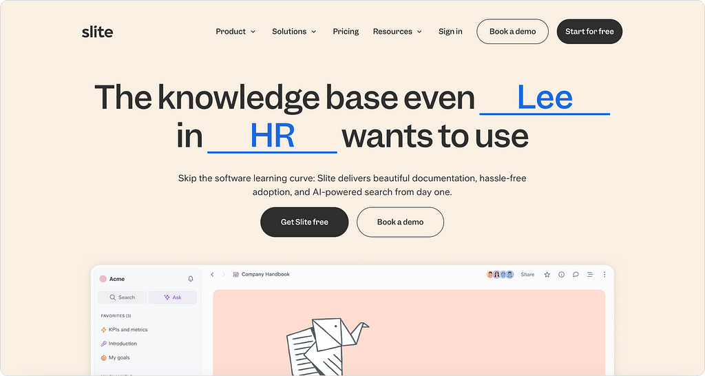 A screenshot of the Slite website showcasing its knowledge base solution. The headline reads, “The knowledge base even Lee in HR wants to use,” with “Lee” and “HR” highlighted in blue and underlined. Below, a subheading states, “Skip the software learning curve: Slite delivers beautiful documentation, hassle-free adoption, and AI-powered search from day one.”