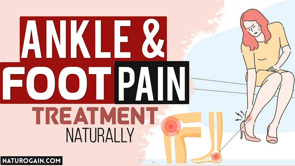 Ankle and Foot Pain