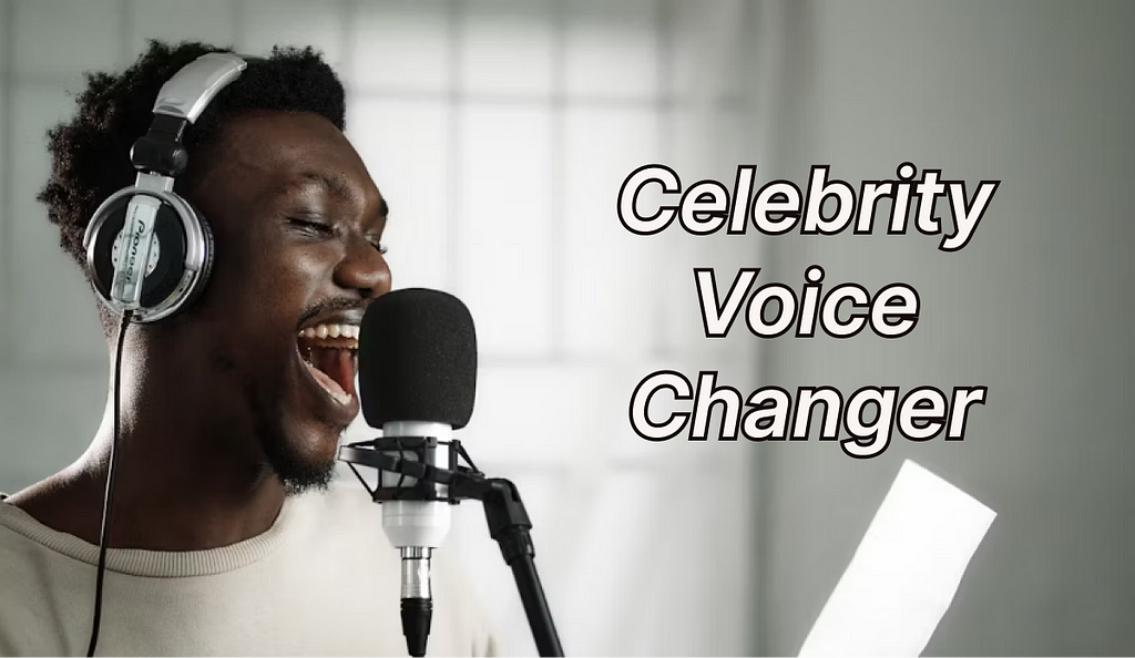 celebrity voice changer