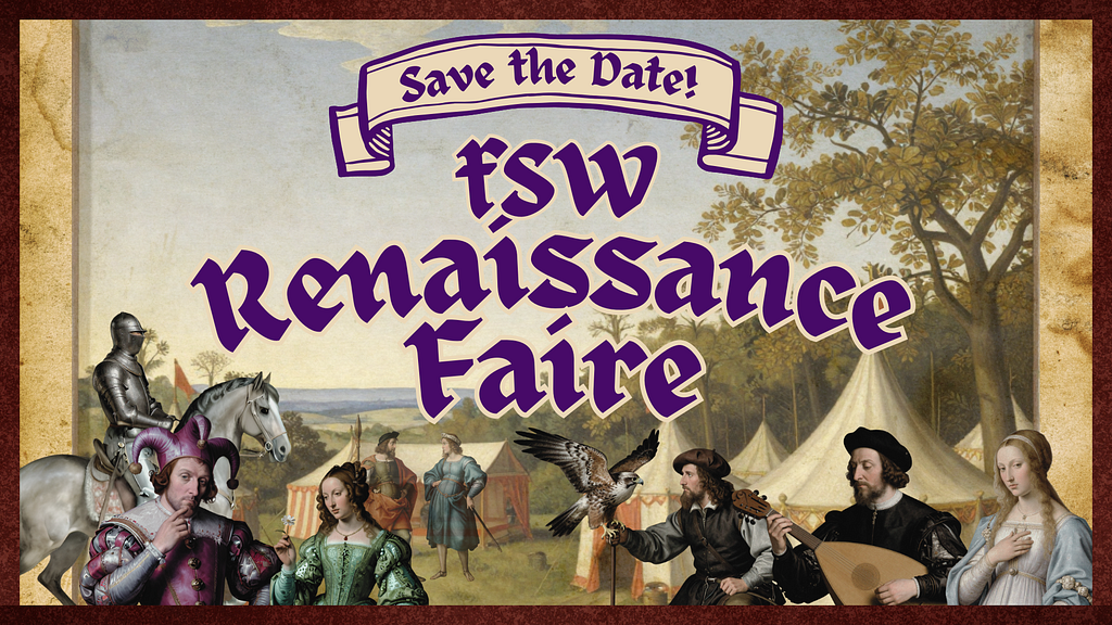 Save the Date for the FSW Renaissance Faire!
