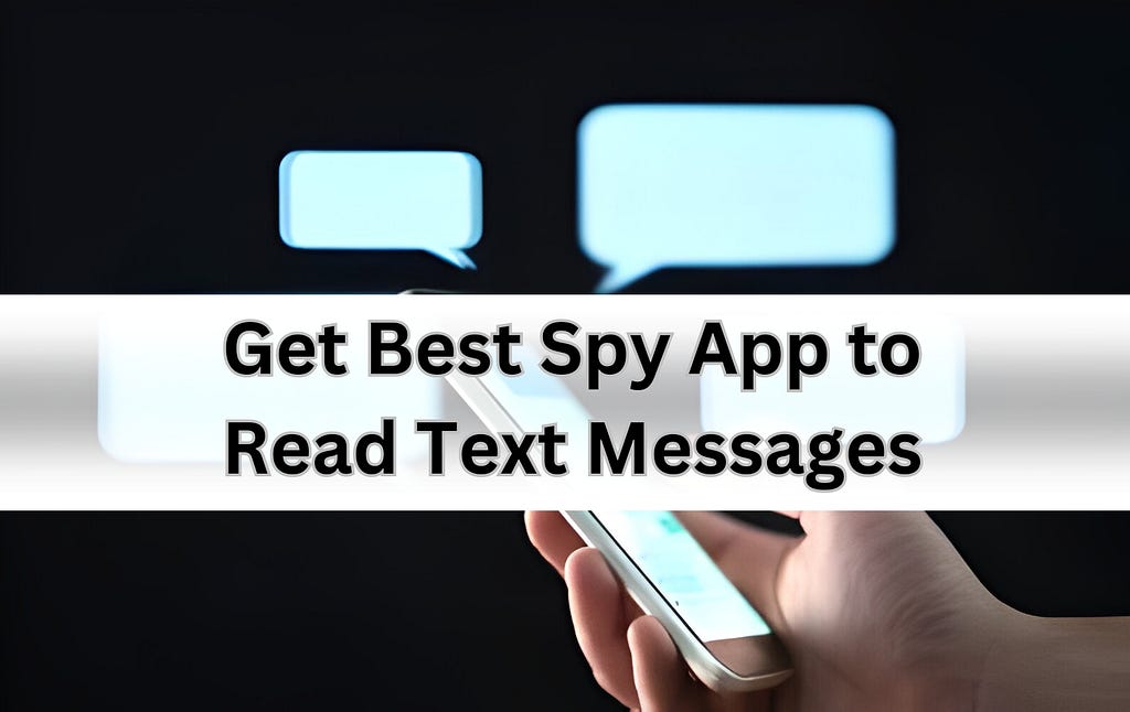 Get Best Spy App to Read Text Messages | ONEMONITAR