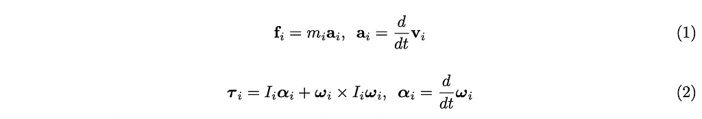 First equation: fi=miai, ai=(d/dt)vi Second equation: ti=Iiai+wixIiwi, ai=(d/dt) wi