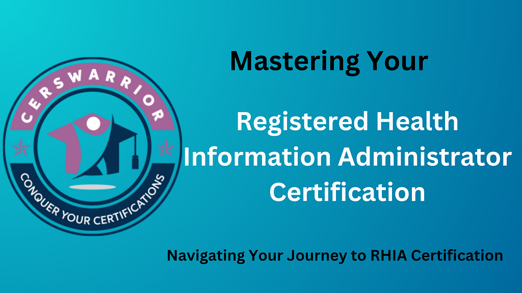 Registered Health Information Administrator Certification