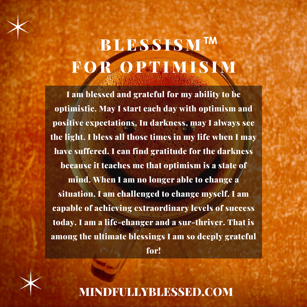 Description of a Blessism for Optimism.