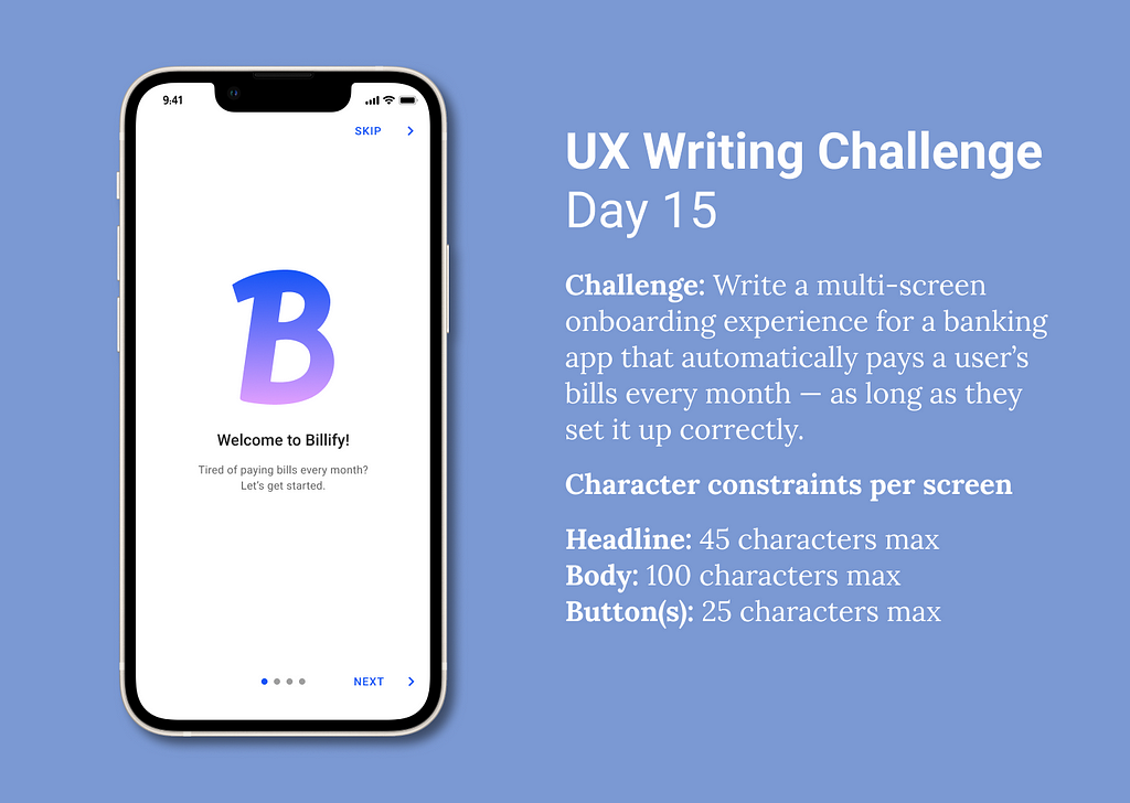 alt=”On the left, an iPhone on a blue background with a screen mockup for the onboarding of a fictional app called Billify. The right shows the writing challenge objectives (below).”