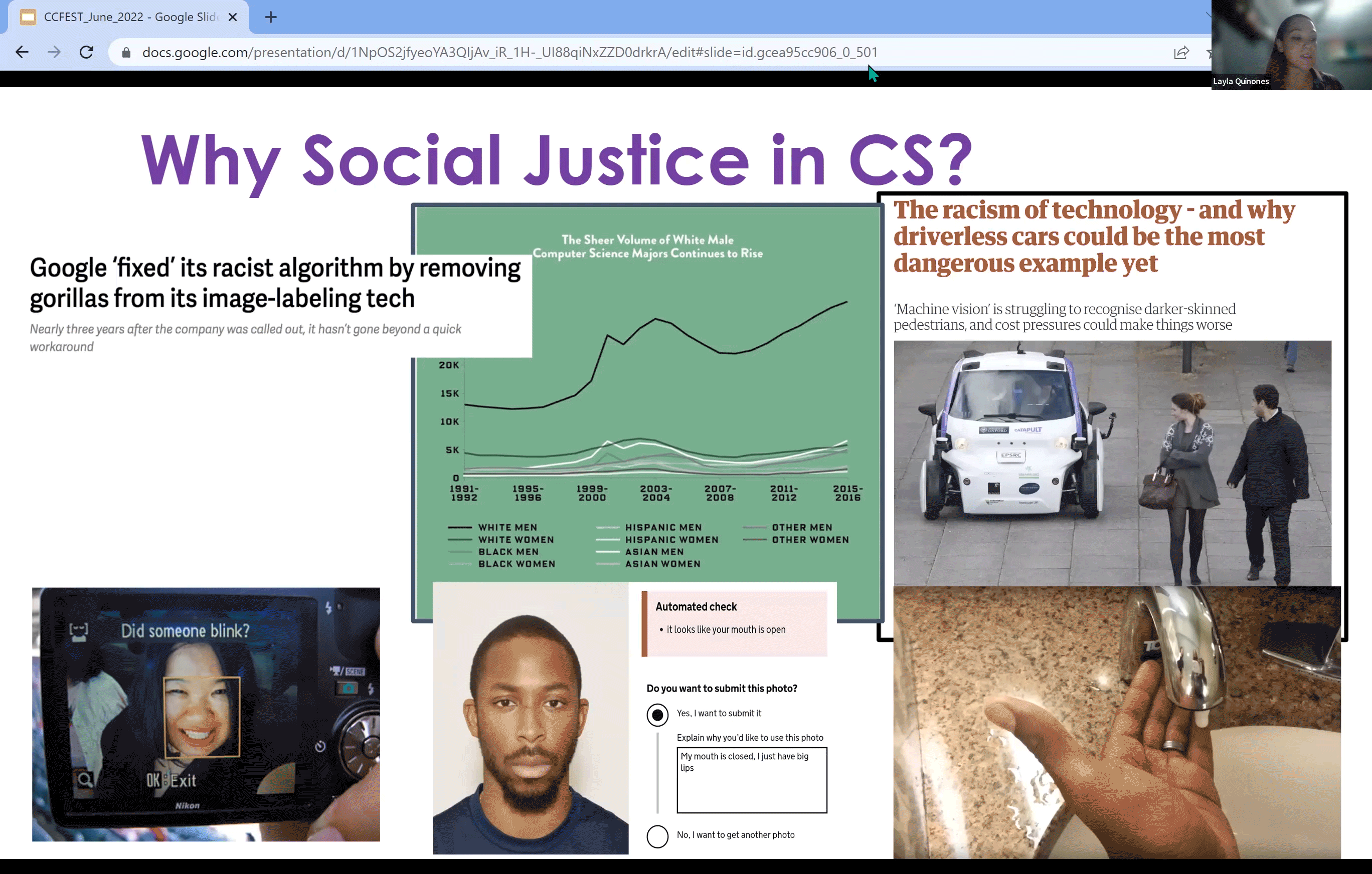 Gif of Layla Quinones going over current social justice issues in Computer Science. Image depicts issues such as racism in Google algorithms, facial detection software, autonomous vehicles, and hand washing sensors.