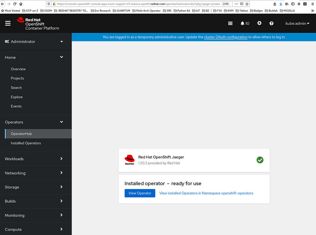 Note that in OSSM 2.0 on, the name of the Red Hat OpenShift Jaeger operator is changed to Red Hat Distributed Tracing Platform (based on Jaeger)