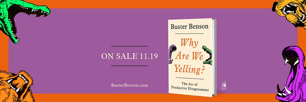 Why Are We Yelling? The Art of Productive Disagreement. On sale 11/19/2019.