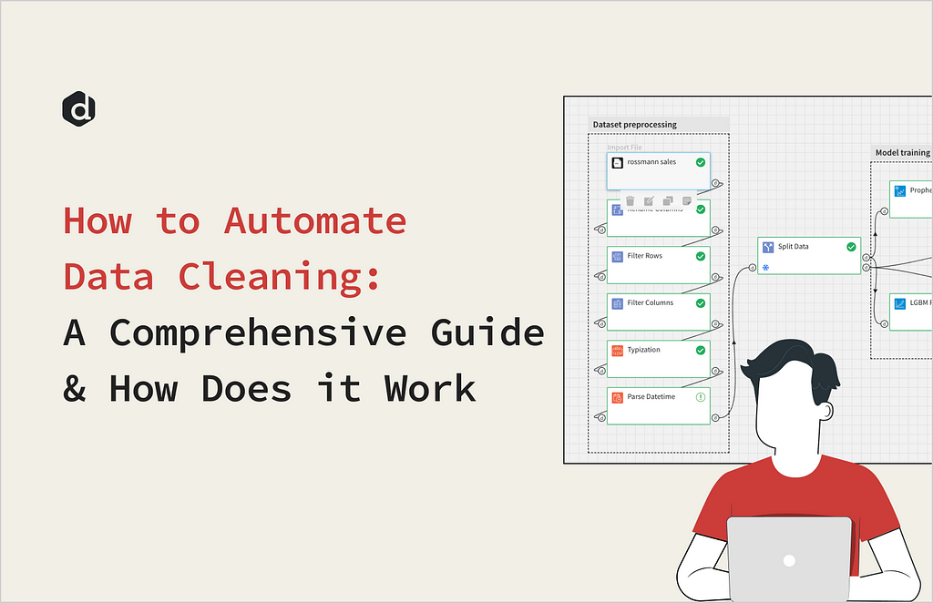 How to Automate Data Cleaning: A Comprehensive Guide