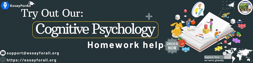 Cognitive Psychology Homework Help