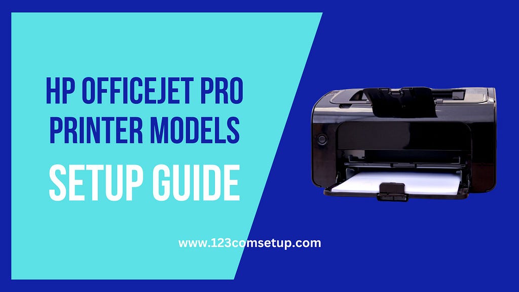 HP OfficeJet Pro Printer Models Setup
