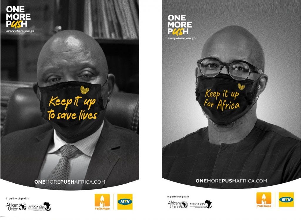Campaign example titled “one more push” showing individuals wearing face masks with reasons for why they are continuing to follow Covid protocols, like “keep it up to save lives” and “keep it up for Africa”